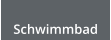 Schwimmbad