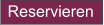 Reservieren