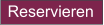 Reservieren