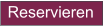 Reservieren