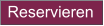 Reservieren